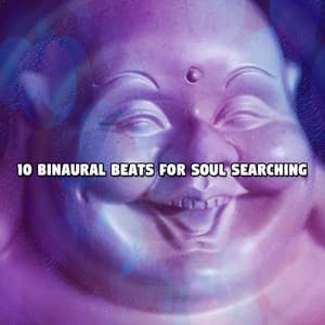 10 Binaural Beats For Soul Searching - Binaural Beats Deep Sleep