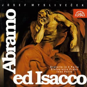 Mysliveček: Abramo ed Isacco - Josef Mysliveček