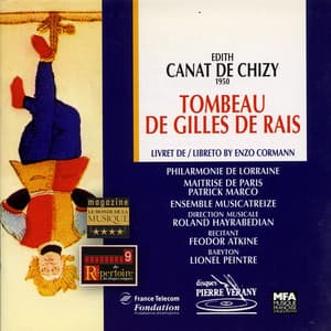 Canat de Chizy : Le tombeau de Gilles de Rais - Enzo Cormann