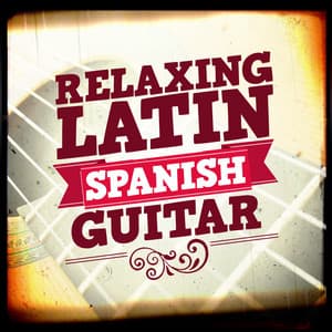 Relaxing Latin Spanish Guitar - Relajacion y Guitarra Acustica