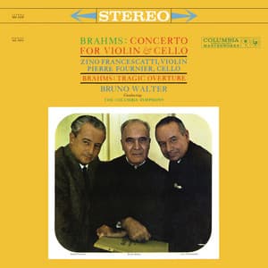 Brahms: Double Concerto, Op. 102 & Tragic Overture - Schuman: Sympony No. 1, Op. 68 - Bruno Walter