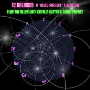 12 Galaxies - Charlie Hunter