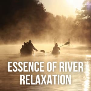 Essence of River Relaxation - Meditation Music For Sleep