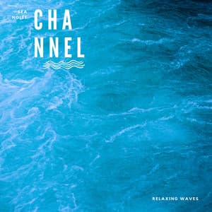 Relaxing Waves - Sea Noise Channel