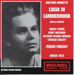 Donizetti: Lucia di Lammermoor - Gaetano Donizetti