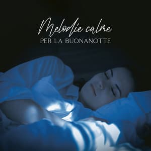 Melodie calme per la buonanotte: Suoni d'arpa per un sonno profondo - Buonanotte Academy