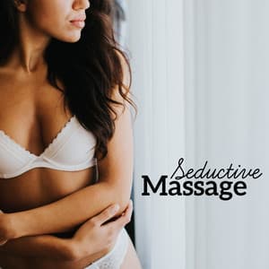 Seductive Massage: Sexy and Sensual Sounds for Massage, Rest, Sex and Night Games - Hawaiian Music