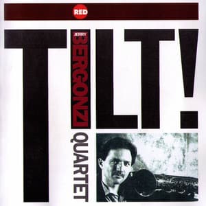 Tilt - Jerry Bergonzi