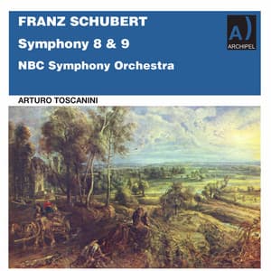 Schubert: Symphonies Nos. 8 & 9 - Franz Schubert