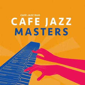 Cafe Jazz Masters - Cafe Jazz Duo