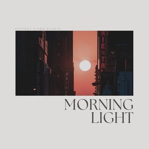 Morning Light - Relaxing Radiance