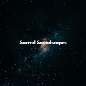 Sacred Soundscapes: Void Vibrations, Mindfulness - Gentle Music Sanctuary