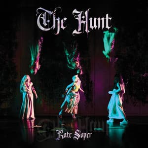 Kate Soper: The Hunt - Kate Soper
