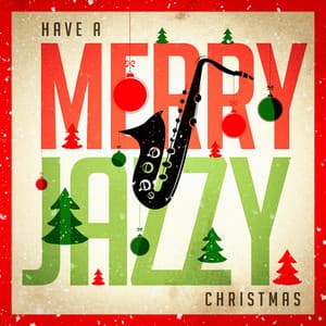 Have a Merry Jazzy Christmas - The Xmas Specials