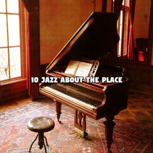 10 Jazz About The Place - Bossa Nova Lounge