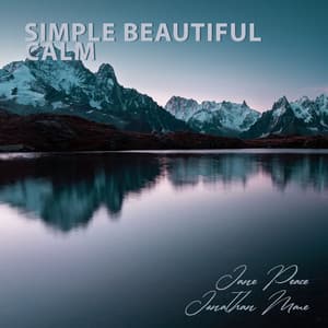 Simple Beautiful Calm - Jane Peace