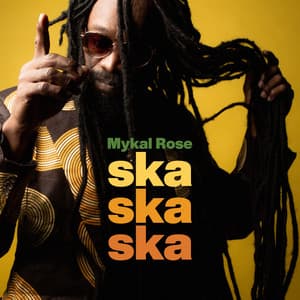 Ska Ska Ska - Mykal Rose