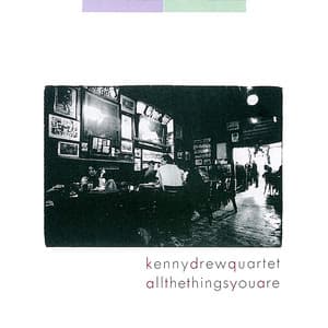 All The Things You Are - Kenny Drew
