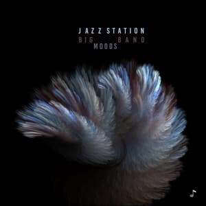 Moods - The Jazz Station Big Band