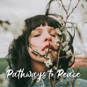 Pathways to Peace: Relax and Free Yourself from Stress - Beat Stress