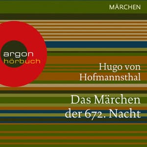 Das Märchen der 672. Nacht - Hugo von Hofmannsthal