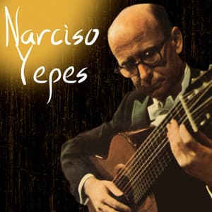 Narciso Yepes - Narciso Yepes