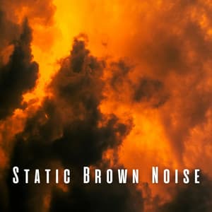 Static Brown Noise - Satisfying Brown Noise