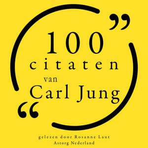 100 citaten van Carl Jung - Carl Jung