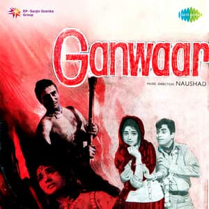 Ganwaar - Naushad