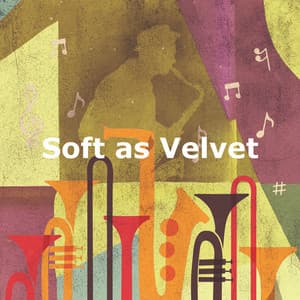 Soft as Velvet - Saturday Morning Jazz Playlist
