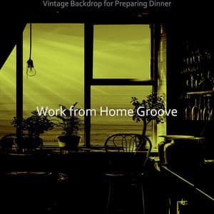 Vintage Backdrop for Preparing Dinner - Work from Home Groove