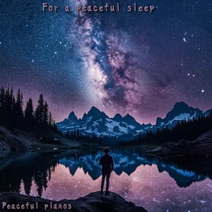 For a peaceful sleep - Peaceful Pianos