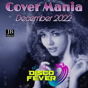 Cover Mania December 2022 - Disco Fever