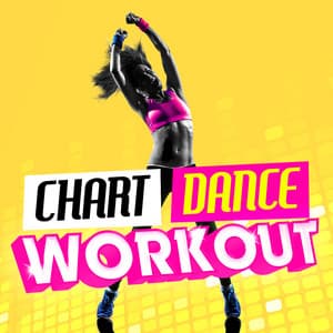 Chart Dance Workout - Dance Workout