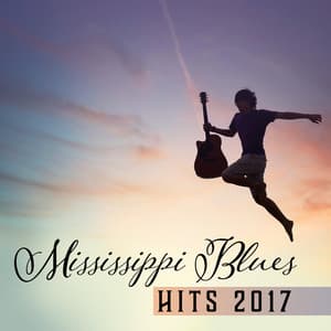 Mississippi Blues - Hits 2017 - Canciones Acústicas Instrumentales y Bajo, Relajantes Sonidos Profundos de Blues - Modern Blues Zone