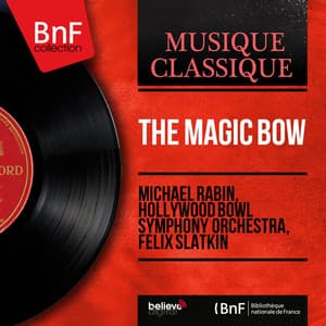 The Magic Bow - Michael Rabin