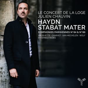 Haydn: Stabat Mater, Symphonies Parisiennes Nos. 84 & 86 - Joseph Haydn