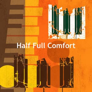 Half Full Comfort - Airport Lounge Jazz Playlist
