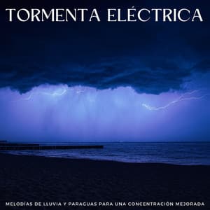 Tormenta Eléctrica: Melodías De Lluvia Y Paraguas Para Una Concentración Mejorada - Relájate Hip Hop