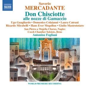 Mercadante: Don Chisciotte alle nozze di Gamaccio - Saverio Mercadante