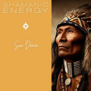 Sun Dance - Shamanic Chants