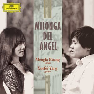 Milonga Del Angel - Mengla Huang