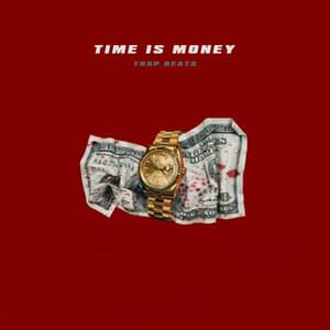 Time Is Money - Trap Beats
