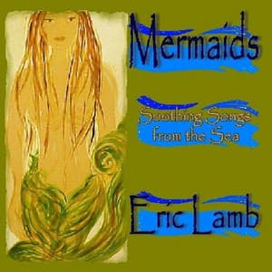 Mermaids - Eric Lamb