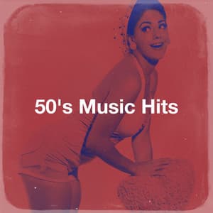 50's Music Hits - Fun Hits