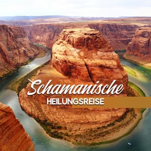 Schamanische Heilungsreise: Gesänge und Gebete, Spirituelle Meditation Musik - Tiefenentspannung Academy