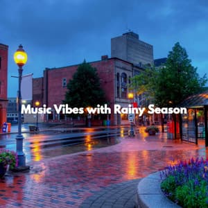 Music Vibes with Rainy Season - Lana Russell Project
