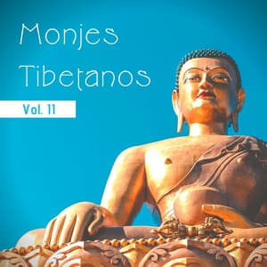 Monjes Tibetanos, Vol. 2: Canciones Asiaticas Relajantes, Música Budista con Cantos de Tibet, Mantras, Sonidos de la Naturaleza - Monjes Tibetanos