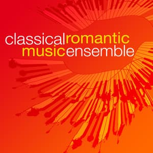 Classical Romantic Music Ensemble - Romantic Music Ensemble