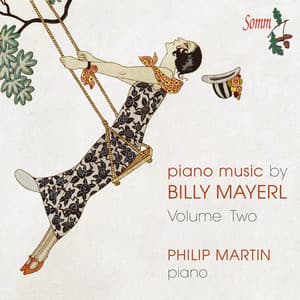 Mayerl: Piano Music, Vol. 2 - Billy Joseph Mayerl